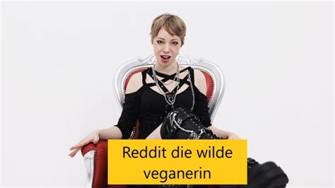 wilde veganerin of leaks|Militante Veganerin